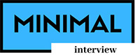 minimal interview