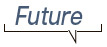 future